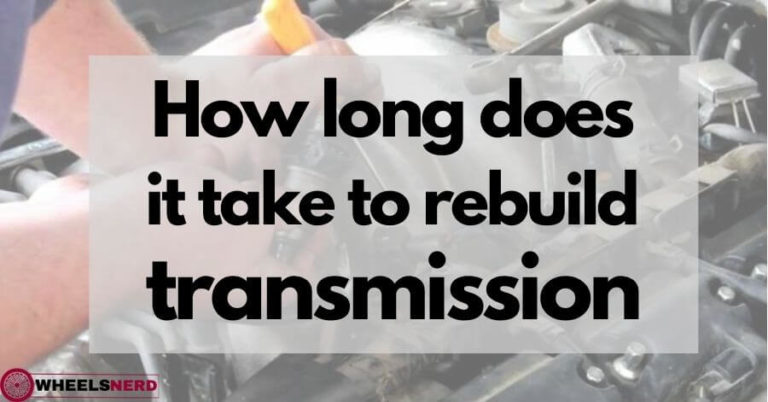 how-long-does-it-take-to-rebuild-a-transmission-manual-and-automatic