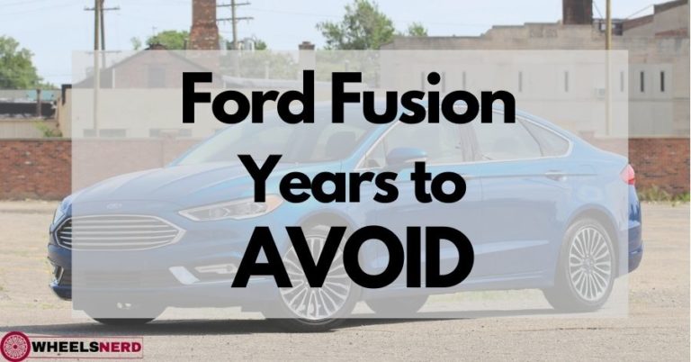 Ford Fusion years to avoid