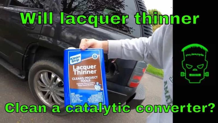 Cleaning Catalytic Converter With Lacquer Thinner