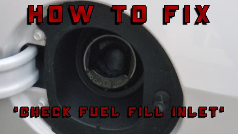 How to Fix 'Check Fuel Inlet'