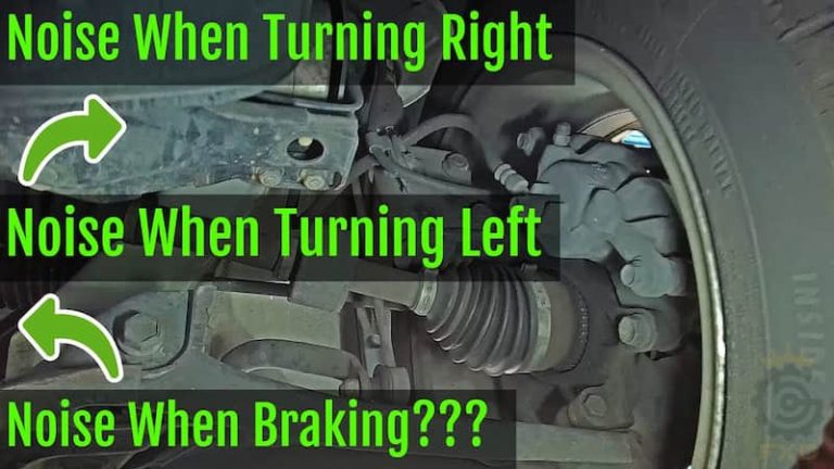 Rubbing Noise When Turning At Slow Speeds